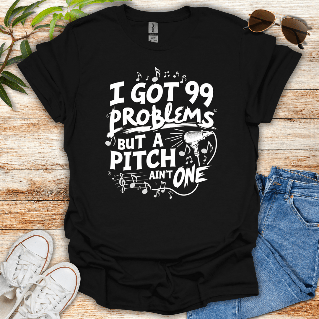 99 Problems Tee