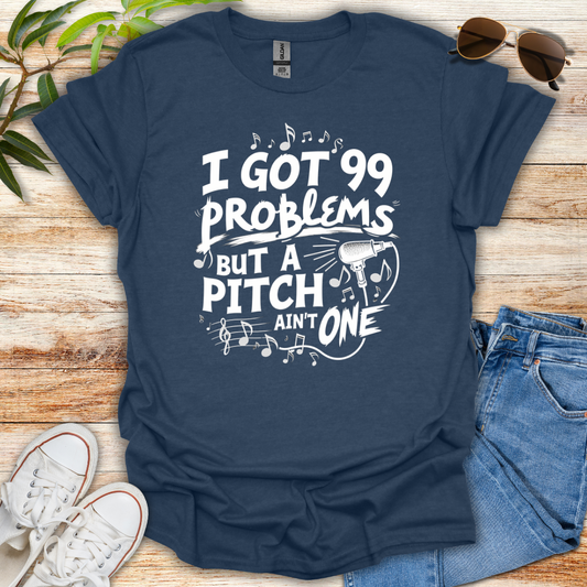 99 Problems Tee