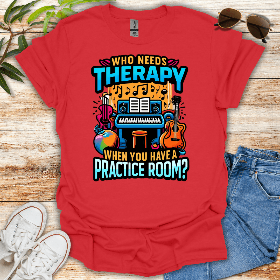 Who Needs Therapy Tee